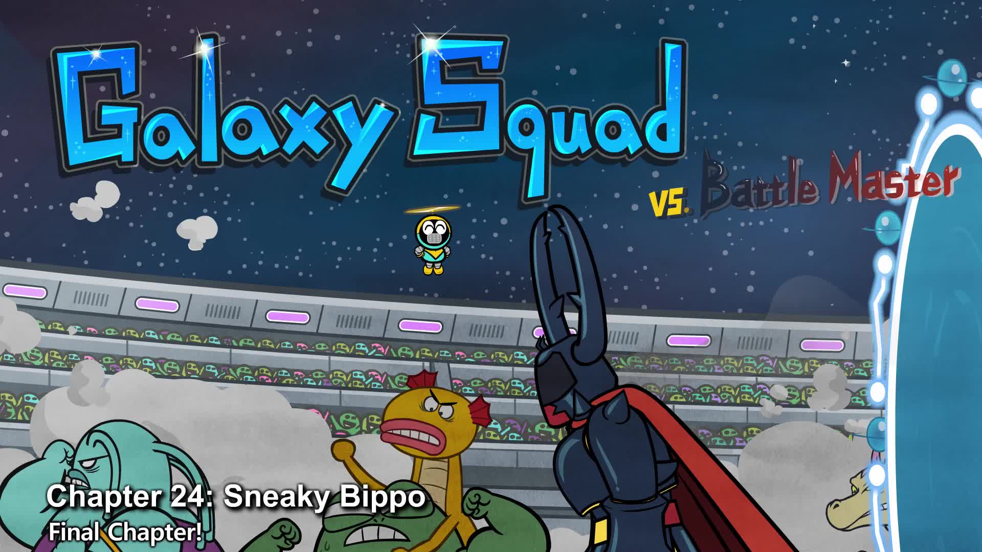 Galaxy Squad vs. Battle Master 24: Sneaky Bippo
